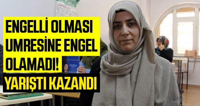 İşitme engelliydi, umre hayaline yarışmayla ulaştı