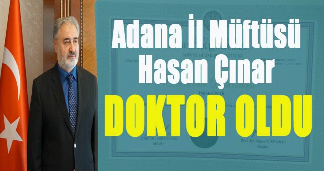 İl Müftüsü Hasan Çınar, Doktor Oldu İl Müftüsü Hasan Çınar, Doktor Oldu