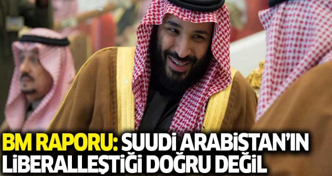 BM'den Suudi Arabistan raporur BM'den Suudi Arabistan raporur