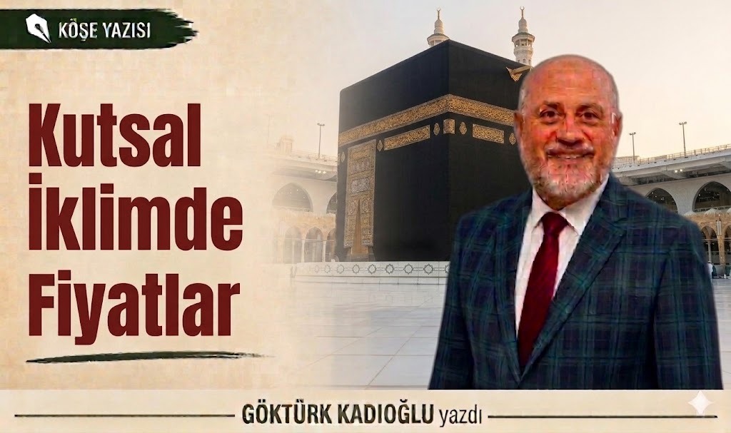 Kutsal İklimde Fahiş Fiyatlar: Suudi Arabistan Bahane, Bu Katlama Neden?