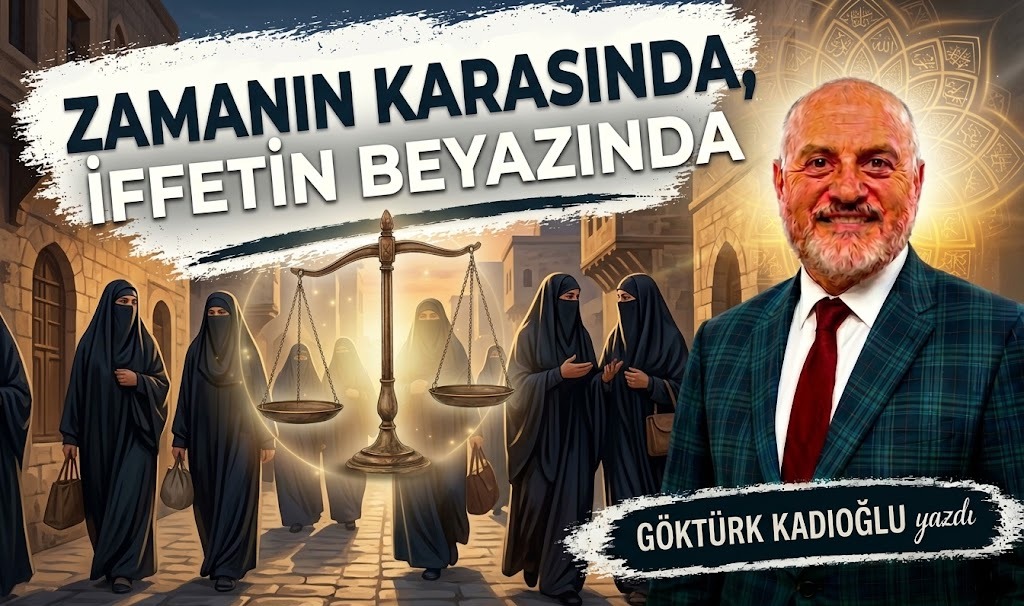 Zamanın Karasında, İffetin Beyazında
