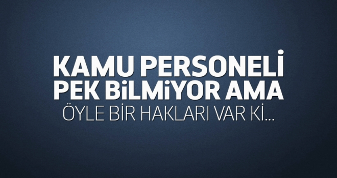 Kamu Personelin az bildiği hakları