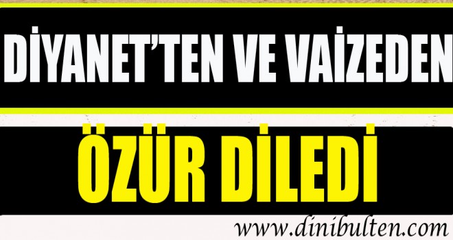 Alireisoğlu, Diyanetten ve vaizeden özür diledi