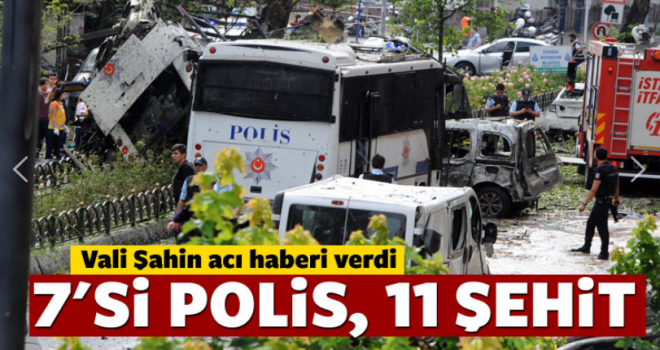 İstanbul'da 7'si Polis, 11 Şehit