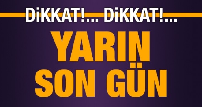 Açıköğretimde kayıtlar yarın sona erecek.