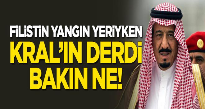 Suudi Kral Selman'ın derdi bakın ne!