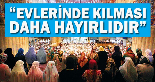 Kadınların camiye gitmesi caiz mi?
