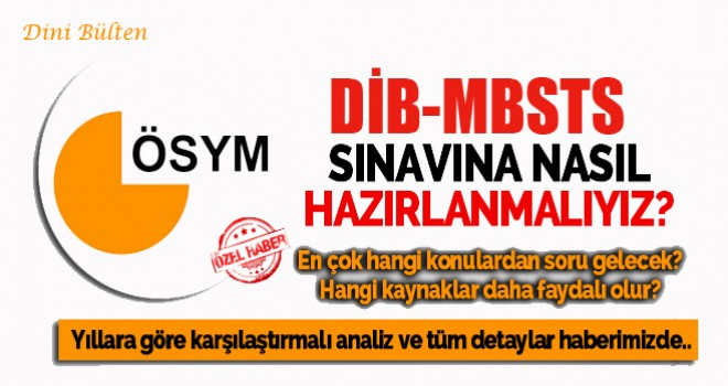 DİB-MBSTS sınavına nasıl hazırlanmalıyız?