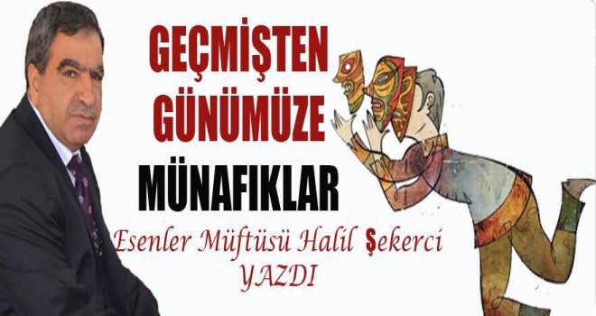 Geçmişten Günümüze Münafıklar