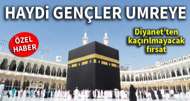 Üniversite öğrencilerine umre kampanyası
