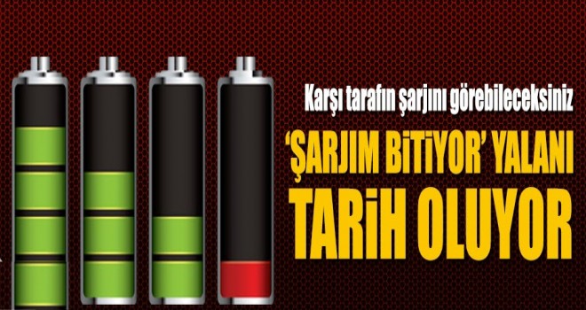 Şarjım bitiyor derdine son
