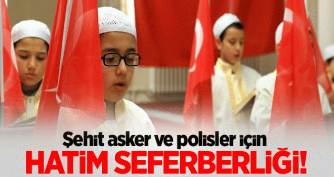 Şehit asker ve polisler için her gün hatim indiriyorlar