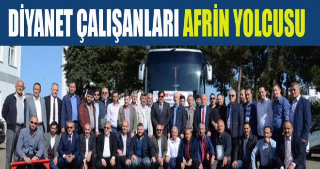 Müftülük Çalışanları Afrin yolcusu