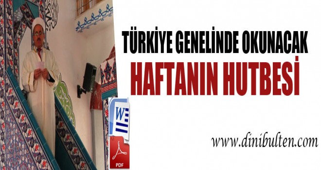 Diyanet Hutbesi,Hayata Emekle Dokunmak