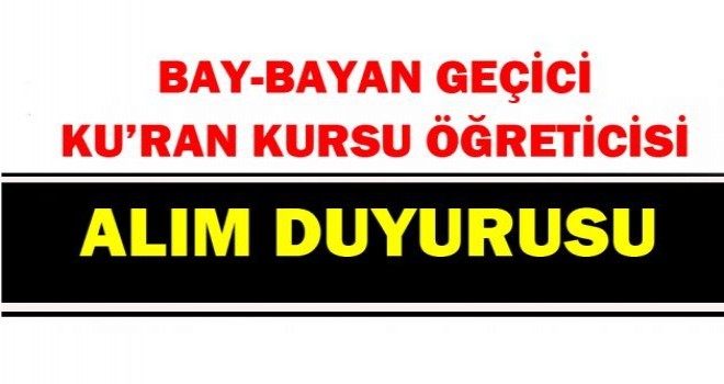 Kur’an Kursu Öğreticisi Alımı