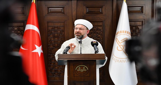 Erbaş’tan gündemdeki dini konularla ilgili açıklama