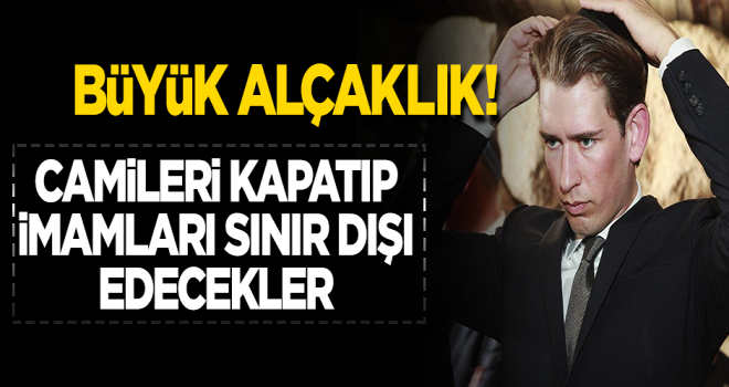 Camileri kapatıp, imamları sınır dışı edecekler