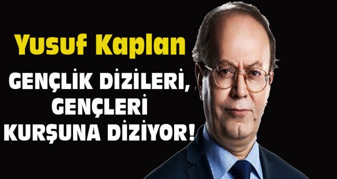 Gençlik Dizileri, Gençleri Kurşuna Diziyor!