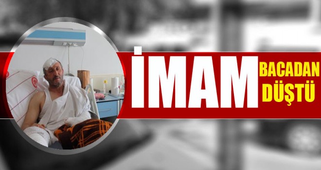 İmam Mustafa Güleç,Bacadan düştü yaralandı