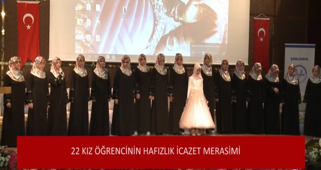 Şanlıurfa'da 22 Kız Öğrenci Hafızlık İcazeti Aldı