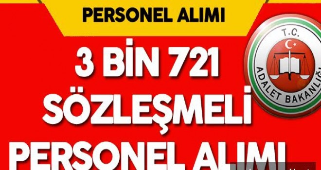 Adalet Bakanlığı 3 Bin 721 Sözleşmeli Personel Alımı