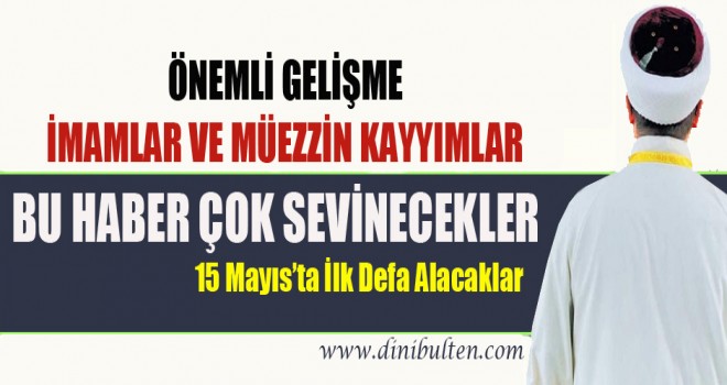 Din Görevlileri Ek Kazanç Alacaklar!