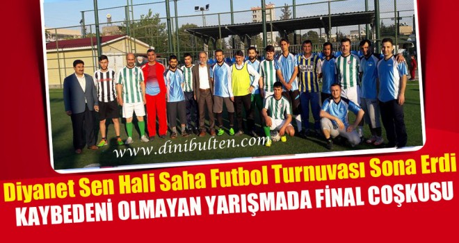Diyanet Sen,Hali Saha Futbol Turnuvası Sona Erdi