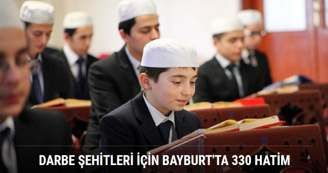 Darbe Şehitleri için Bayburt'ta 330 hatim indirildi