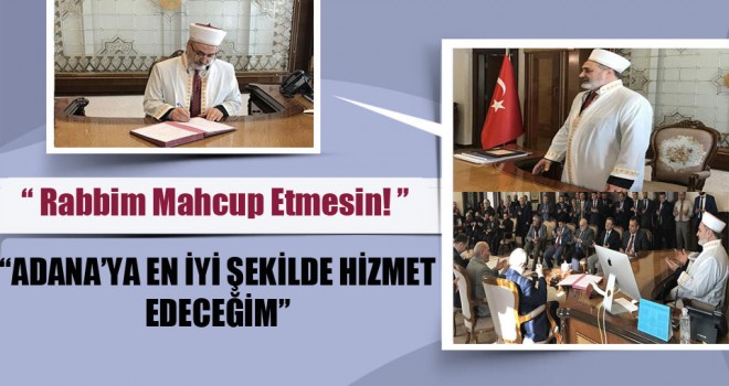 Müftü Hasan Çınar, yeni görevine başladı.