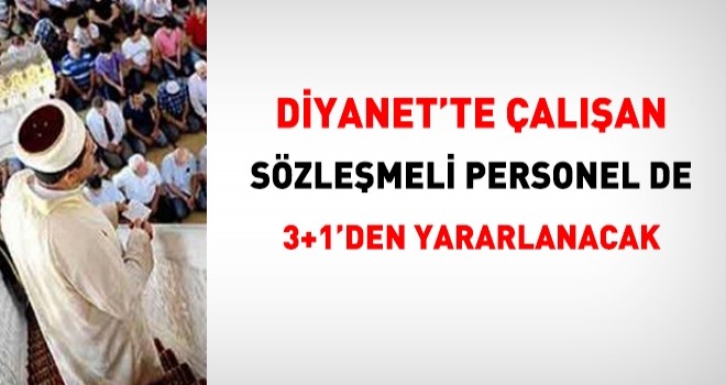 Diyanet Personeli 3+1'den yararlanacak