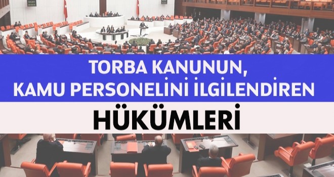 Torba kanunun, Memurları ilgilendiren hükümleri
