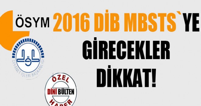 MBSTS'e Girecekler Dikkat!