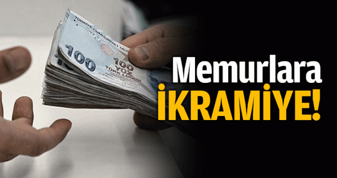 Memurlarada İkramiye Veriliyor....