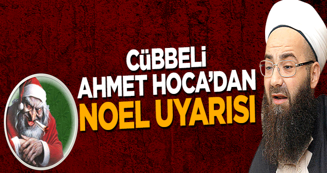 Cübbeli Ahmet Hoca'dan YILBAŞI  uyarısı