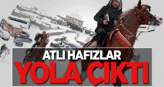 Erzurum'da atlı hafızlar 5 Asırlık Gelenek için yola çıktı