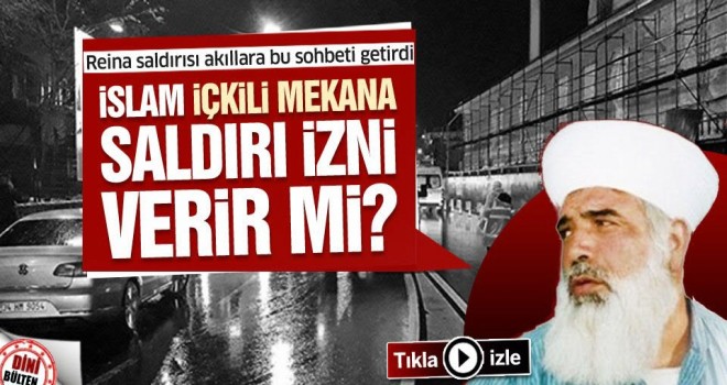 Timurtaş Uçar Hoca, İçkili mekana saldırmak İslam'da var mı?