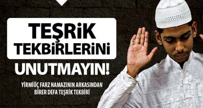 Unutmayın! Teşrik tekbiri ne zaman getirilir?
