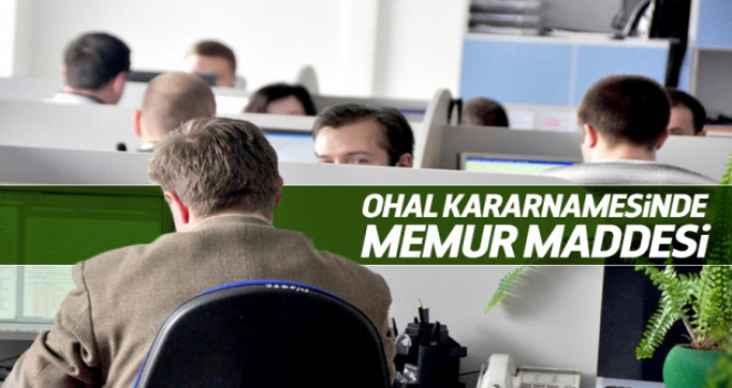 Memur maddesi de OHAL kararnamesinde