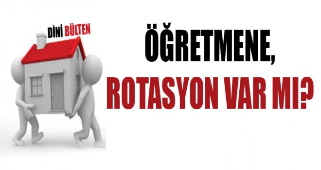 MEB'te,Rotasyon Var mı?
