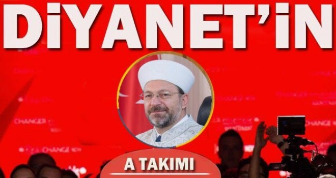 Diyanet'in A Takımı