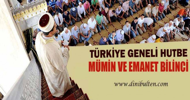 Cuma Hutbesi, Mü'min ve Emanet Bilinci