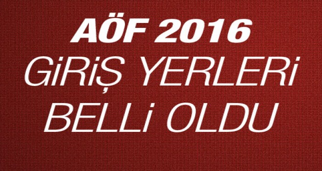 AÖF Sınav giriş yerleri sorgulama