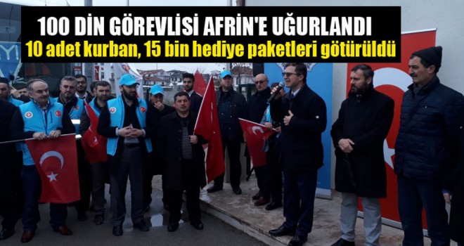 Sakaryalı 100 Din Görevlisi Sınır’da