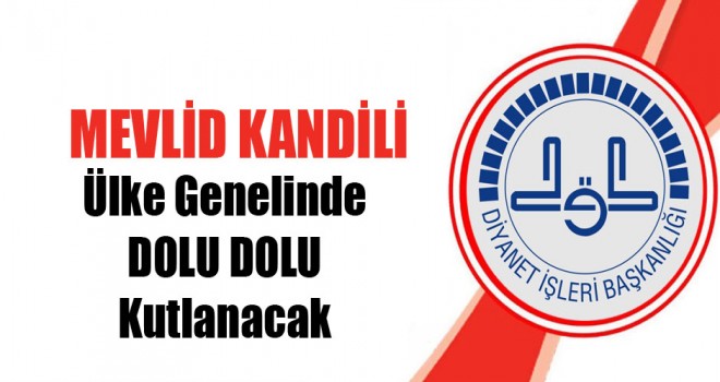Mevlid Kandili, Dolu Dolu Kutlanacak