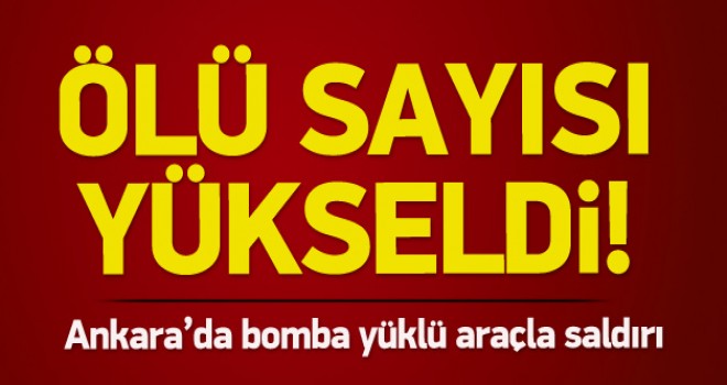 Ankara'da büyük patlama! 37 Ölü