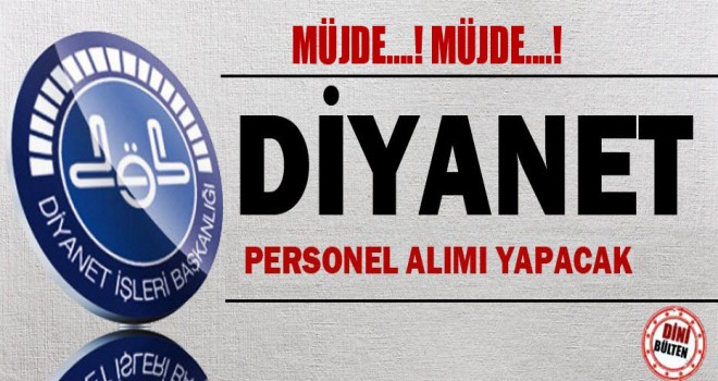 Diyanet Personel Alımı yapacak!