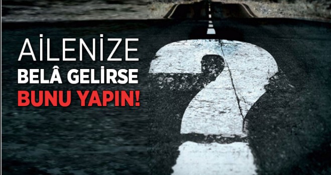 Ailenize Bela Gelirse....