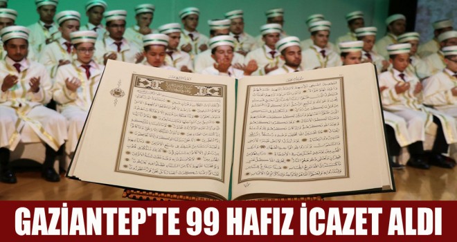 Gaziantep’te 99 Hafız öğrenciye icazet töreni