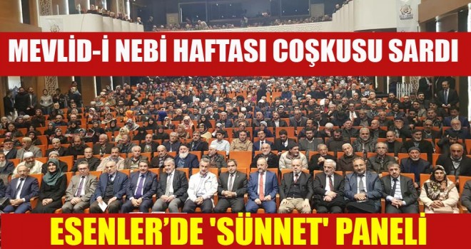 Esenler'de Mevlid-i Nebi Haftası'nda 'Sünnet' paneli düzenlendi