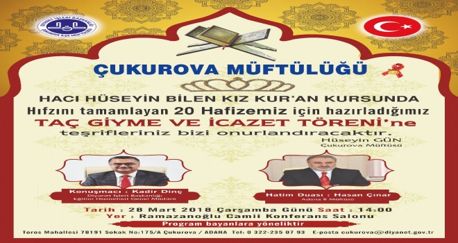 Çukurova'da 20 Hafıza Taç Giyme ve İcazet Töreni Düzenlenecek